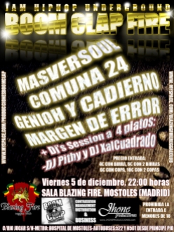 05-12-2008 BOOM CLAP FIRE. SALA BLAZING FIRE. MOSTOLES (MADRID).